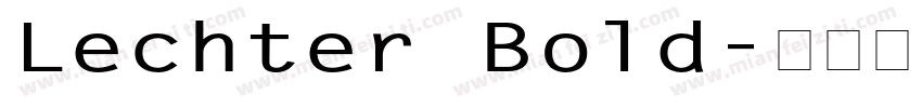 Lechter Bold字体转换